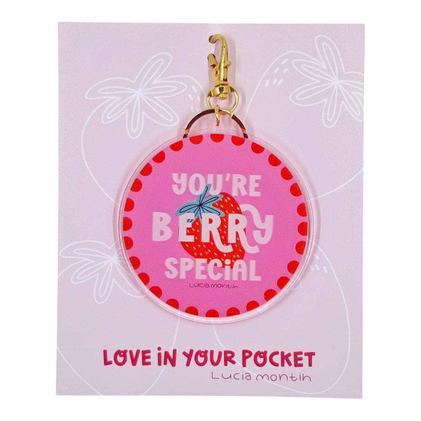 Love in your pocket - You´re berry special