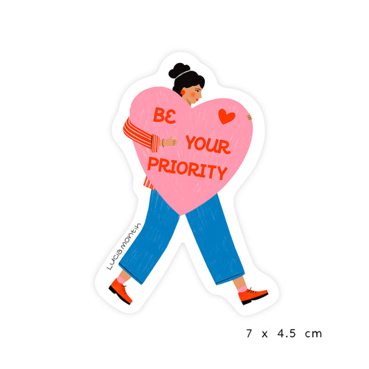 Sticker de Vinilo - Be your priority